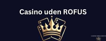 Udenlandske Casinoer uden ROFUS En Guide til Spil og Underholdning Udenlandske Casinoer uden ROFUS En Guide til Spil og Underholdning