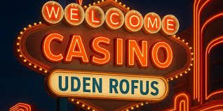 Danish Casino Uden Rufus En Guide til Spil uden Bekymringer Danish Casino Uden Rufus En Guide til Spil uden Bekymringer